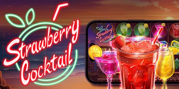Strawberry Cocktail - Slot Online Dengan Suasana Pantai Yang Mengasyikkan