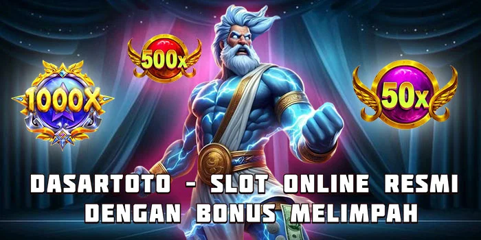 Dasartoto – Slot Online Resmi dengan Bonus Melimpah
