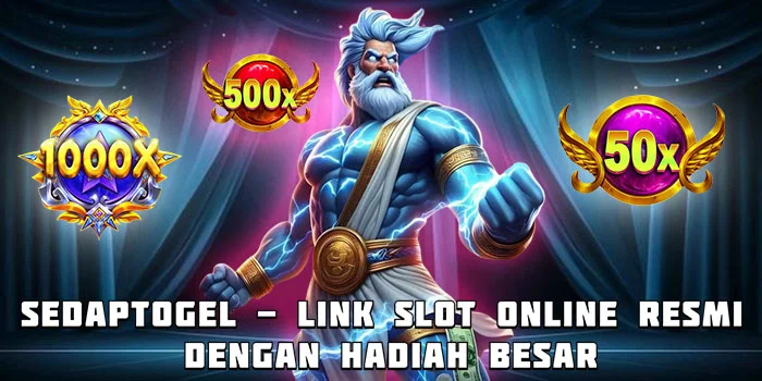 Sedaptogel - Link Slot Online Resmi dengan Hadiah Besar