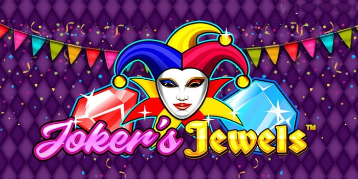 Kunci Menang Lewat Manajemen Modal di Slot Joker’s Jewels Kunci Menang Lewat Manajemen Modal di Slot Joker’s Jewels