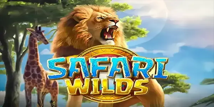 Safari Alam Liar Pembawa Cuan Slot Safari Wilds